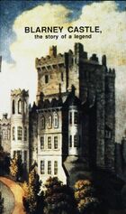  Achetez le livre d'occasion Blarney castle, The story of a legend sur Livrenpoche.com 