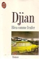  Achetez le livre d'occasion Bleu comme l'enfer de Philippe Djian sur Livrenpoche.com 
