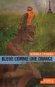  Achetez le livre d'occasion Bleue comme une orange de Norman Spinrad sur Livrenpoche.com 