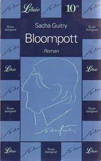  Achetez le livre d'occasion Bloompott de Sacha Guitry sur Livrenpoche.com 