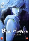  Achetez le livre d'occasion Blue Heaven Tome II sur Livrenpoche.com 