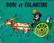  Achetez le livre d'occasion Bobi et Eglantine de Pierre Probst sur Livrenpoche.com 