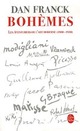  Achetez le livre d'occasion Bohèmes de Dan Franck sur Livrenpoche.com 