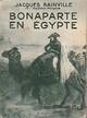  Achetez le livre d'occasion Bonaparte en Egypte de Jacques Bainville sur Livrenpoche.com 