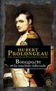  Achetez le livre d'occasion Bonaparte et la machine infernale de Hubert Prolongeau sur Livrenpoche.com 