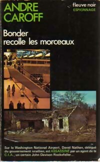  Achetez le livre d'occasion Bonder recolle les morceaux de André Caroff sur Livrenpoche.com 