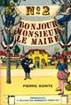  Achetez le livre d'occasion Bonjour monsieur le maire Tome II de Pierre Bonte sur Livrenpoche.com 