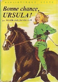  Achetez le livre d'occasion Bonne chance, Ursula ! de Marie-Louise Fischer sur Livrenpoche.com 