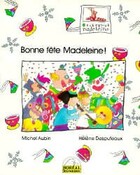  Achetez le livre d'occasion Bonne fête, Madeleine ! sur Livrenpoche.com 