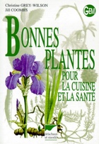  Achetez le livre d'occasion Bonnes plantes pour la cuisine et la santé sur Livrenpoche.com 