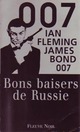  Achetez le livre d'occasion Bons baisers de Russie de Ian Fleming sur Livrenpoche.com 