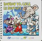  Achetez le livre d'occasion Boubou va chez le dentiste sur Livrenpoche.com 