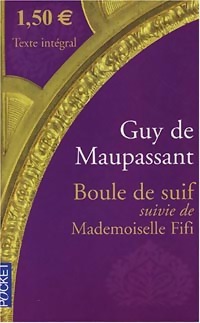 Achetez le livre d'occasion Boule de suif / Mademoiselle Fifi de Guy De Maupassant sur Livrenpoche.com 