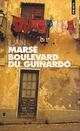  Achetez le livre d'occasion Boulevard du Guinardo de Juan Marsé sur Livrenpoche.com 