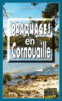  Achetez le livre d'occasion Braquages en Cornouaille de Annie Le Coz sur Livrenpoche.com 