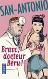  Achetez le livre d'occasion Bravo, docteur Béru ! sur Livrenpoche.com 