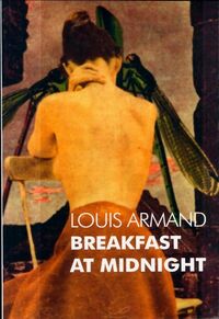  Achetez le livre d'occasion Breakfast at midnight de Louis Armand sur Livrenpoche.com 