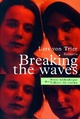  Achetez le livre d'occasion Breaking the waves de Lars Von Trier sur Livrenpoche.com 