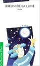  Achetez le livre d'occasion Brelin de la lune de Kochka sur Livrenpoche.com 