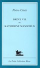  Achetez le livre d'occasion Brève vie de Katherine Mansfield de Pietro Citati sur Livrenpoche.com 