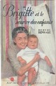  Achetez le livre d'occasion Brigitte et le sourire des enfants de Berthe Bernage sur Livrenpoche.com 
