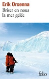  Achetez le livre d'occasion Briser en nous la mer gelée sur Livrenpoche.com 