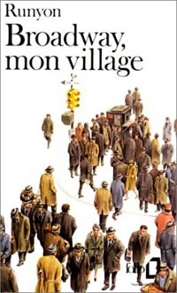  Achetez le livre d'occasion Broadway, mon village de Damon Runyon sur Livrenpoche.com 