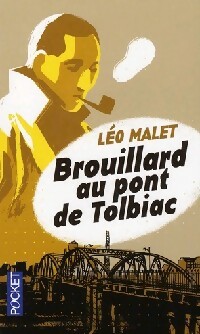  Achetez le livre d'occasion Brouillard au pont de Tolbiac de Léo Malet sur Livrenpoche.com 