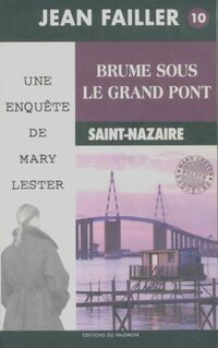  Achetez le livre d'occasion Brume sous le grand pont de Jean Failler sur Livrenpoche.com 