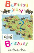  Achetez le livre d'occasion Bumping about Brittany sur Livrenpoche.com 
