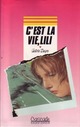  Achetez le livre d'occasion C'est la vie, Lili de Valérie Dayre sur Livrenpoche.com 