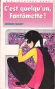  Achetez le livre d'occasion C'est quelqu'un, Fantômette ! de Georges Chaulet sur Livrenpoche.com 
