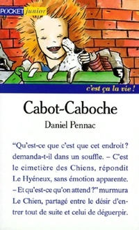  Achetez le livre d'occasion Cabot-caboche de Daniel Pennac sur Livrenpoche.com 