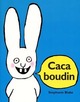  Achetez le livre d'occasion Caca boudin ! de Stéphanie Blake sur Livrenpoche.com 