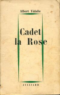  Achetez le livre d'occasion Cadet la rose de Albert Vidalie sur Livrenpoche.com 