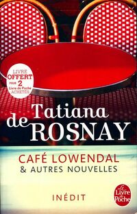  Achetez le livre d'occasion Café Lowendal & autres nouvelles de Tatiana De Rosnay sur Livrenpoche.com 