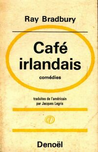 Achetez le livre d'occasion Café irlandais de Ray Bradbury sur Livrenpoche.com 