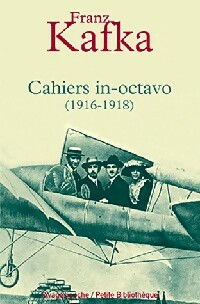  Achetez le livre d'occasion Cahiers in-octavo (1916-1918) de Franz Kafka sur Livrenpoche.com 