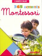  Achetez le livre d'occasion Calendrier 365 activités montessori à faire avec mon enfant sur Livrenpoche.com 