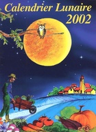 Achetez le livre d'occasion Calendrier lunaire 2002 sur Livrenpoche.com 