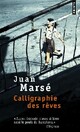  Achetez le livre d'occasion Calligraphie des rêves de Juan Marsé sur Livrenpoche.com 