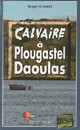  Achetez le livre d'occasion Calvaire à Plougastel Daoulas de Serge Le Gall sur Livrenpoche.com 