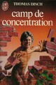  Achetez le livre d'occasion Camp de concentration de Thomas M. Disch sur Livrenpoche.com 