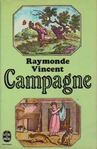  Achetez le livre d'occasion Campagne de Raymonde Vincent sur Livrenpoche.com 