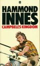  Achetez le livre d'occasion Campbell's kingdom de Hammond Innes sur Livrenpoche.com 