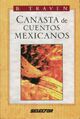 Achetez le livre d'occasion Canasta de cuentos mexicanos de B. Traven sur Livrenpoche.com 