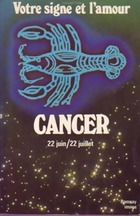 Achetez le livre d'occasion Cancer, 22 juin-22 juillet sur Livrenpoche.com 