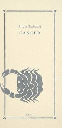  Achetez le livre d'occasion Cancer de André Barbault sur Livrenpoche.com 