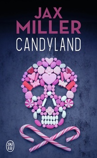  Achetez le livre d'occasion Candyland de Jax Miller sur Livrenpoche.com 