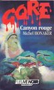  Achetez le livre d'occasion Canyon rouge de Michel Honaker sur Livrenpoche.com 